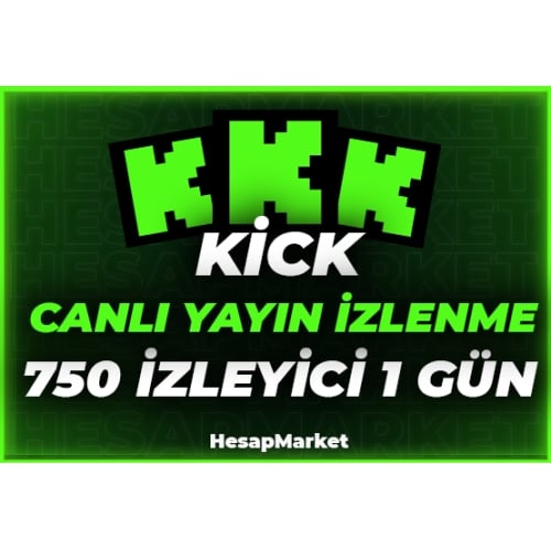  ⭐ KİCK ⭐ 750 CANLI YAYIN İZLEYİCİ 1 GÜN